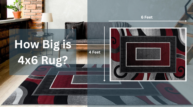 How Big Is a 4x6 Rug: Style Guide &amp; Dimensions - Rug Gallery