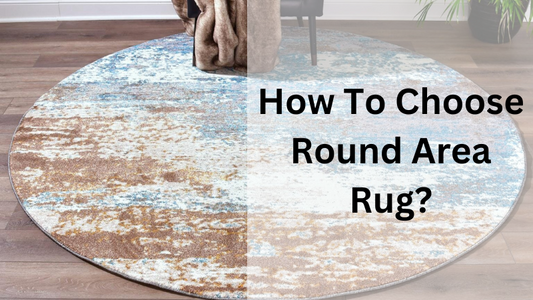 How to Choose a Round Area Rug for Your Home?