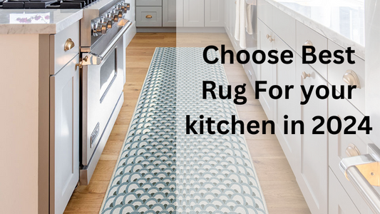 How To Choose the Best Rugs For Your Kitchen?